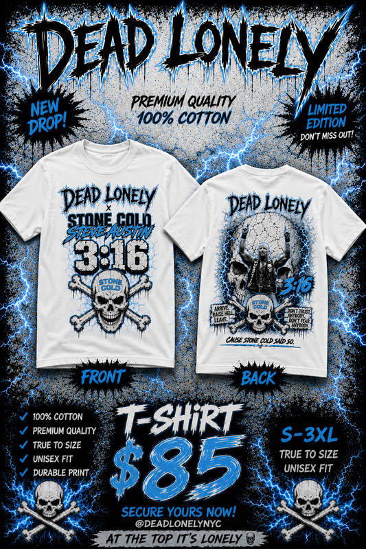 DEADLONELY x STONECOLD STEVE AUSTIN